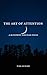 The Art of Attention : A Bl...