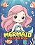 Mermaid Coloring Book: Kids...