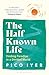 The Half Known Life: Finding Paradise in a Divided World