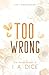Too Wrong (Die Hayes-Brüder 2)