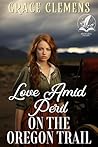 Love Amid Peril o...