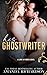 His Ghostwriter (Love at Work)
