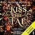 Kiss the Fae (Vicious Faeries, #1)