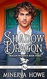 Shadow Dragon (Dragon Prophecy #3)