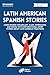 Latin American Spanish Stor...