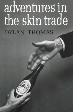 Adventures in the Skin Trade
