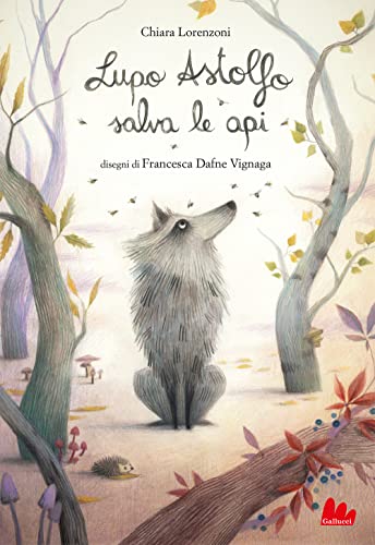 Lupo Astolfo salva le api (Hardcover)