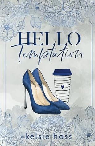 Hello Temptation (Hello, #3)