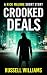 Crooked Deals by Russell Williams Crooked Deals by Russell Williams