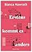 Erstens Kommt es Anders
