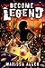 Become Legend (The Blood Regent)