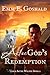 The Aztec's God Redemption (Their Aztec Wolves Book 2)
