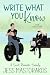 Write What You Know (Love i...