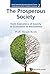 The Prosperous Society: Fro...