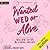 Wanted Wed Or Alive (The G.D. Taylors #1)
