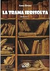 La Trama Irrisolta La Trama Irrisolta