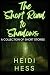 The Short Road to Shadows by Heidi Hess