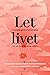 Let livet by Sara Maria Franch-Mærkedahl