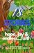 18 Stories Hope, Joy and Endless...Faith by Kalsum A Choudhry 18 Stories Hope, Joy and Endless...Faith by Kalsum A Choudhry