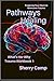 Pathways to Healing: What's Her Why: Trauma Workbook 1