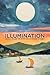 Illumination. Bringing to L...