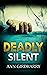Deadly Silent (Detective Gr...