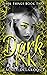 Dark Ink (Dark Things #2)