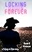 Locking Down Forever (Living in Hope Book 1)