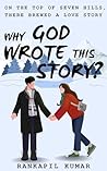 Why God Wrote Thi...