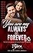You Are My Always & Forever (You and Me Series)