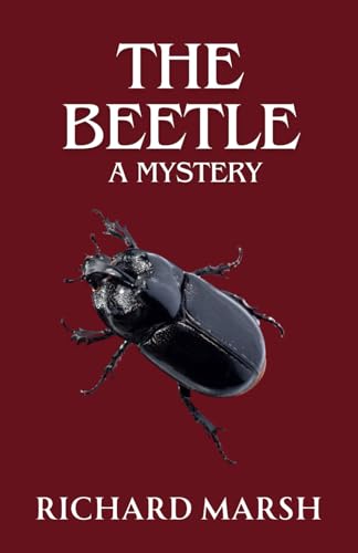 The Beetle: A Mystery