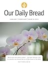 Our Daily Bread -...