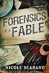 Forensics of a Fable