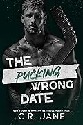 The Pucking Wrong Date (Pucking Wrong, #3)