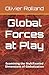 Global Forces at Play: Exam...