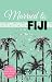 Married to Fiji: A Tale of ...