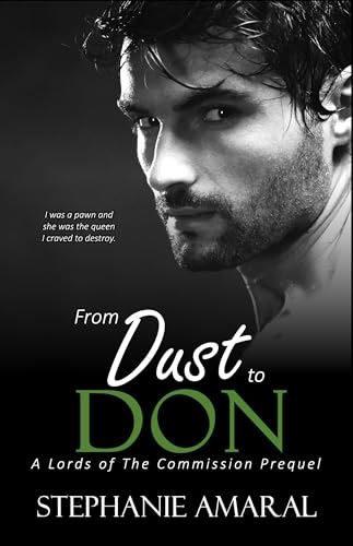 From Dust To Don (Lords of The Commission - New York, #0.5)