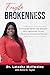 FRAGILE BROKENNESS by Latasha McIlwaine