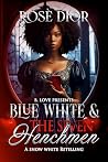 Blue White & the ...