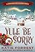 Yule Be Sorry (A Christmas ...