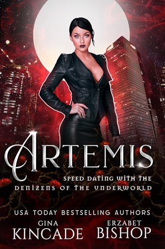 Artemis (Speed Dating with the Denizens of the Underworld, #35)