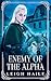 Enemy of the Alpha: A Fated...