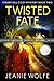 Twisted Fate: Starry Hill Cozy Mystery Book Two