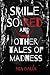 Smile So Red and Other Tales of Madness by Mia Dalia