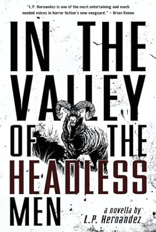 In the Valley of the Headless Men