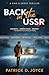 Back in the USSR by Patrick D.  Joyce Back in the USSR by Patrick D.  Joyce