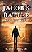 JACOB'S BATTLE: WRESTLING W...