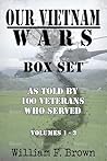 Our Vietnam Wars ...