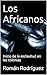 Los Africanos by Román Rodríguez