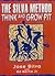 The Silva Method: Think and...